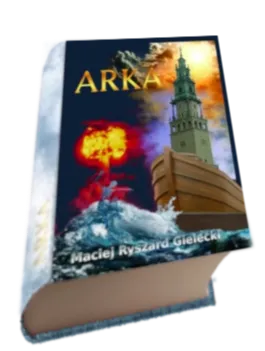 arka powieść gielecki